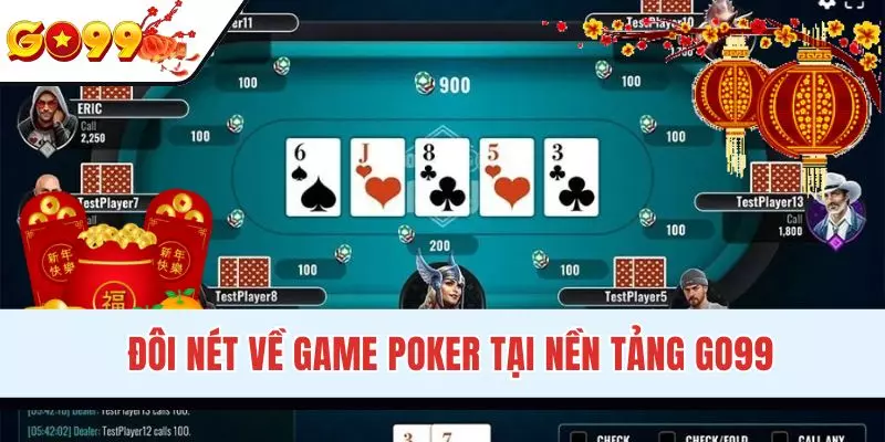 Giới thiệu game Poker tại nền tảng GO99